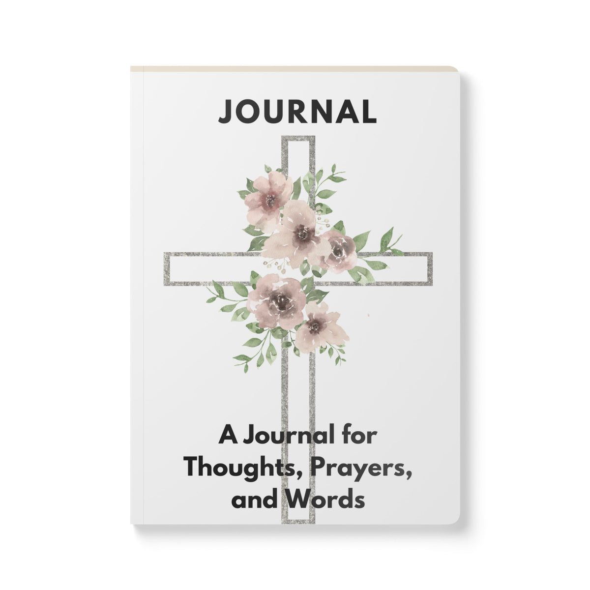 Follow the Sun Floral Cross Prayer Journal — A Journal for Thoughts, Prayers, and Words