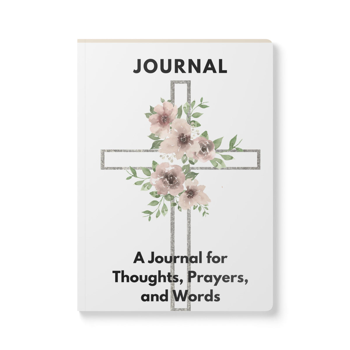 Follow the Sun Floral Cross Prayer Journal — A Journal for Thoughts, Prayers, and Words